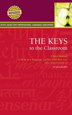 The Keys to the Classroom Paperback Actfl