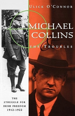Michael Collins and the Troubles Paperback W. W. Norton & Company