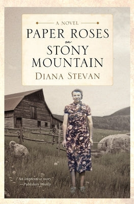 Paperback "Paper Roses on Stony Mountain" book by Island House Publishing with a cover featuring paper roses and a mountain scene.