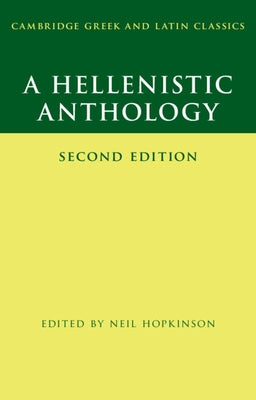 Paperback of A Hellenistic Anthology by Cambridge University Press with pages open showing classical Greek texts.