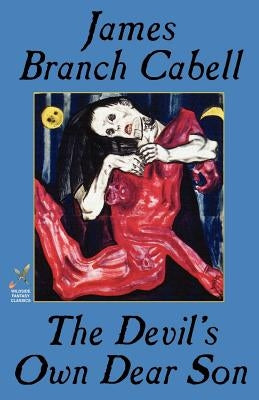 The Devil's Own Dear Son Paperback Wildside Press