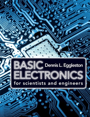 Basic Electronics for Scientists and Engineers Paperback Cambridge University Press