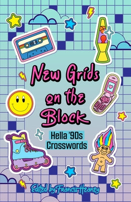 New Grids on the Block: Hella '90s Crosswords Paperback Puzzlewright