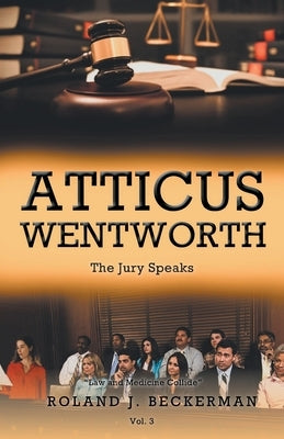 Atticus Wentworth: The Jury Speaks Paperback Newman Springs