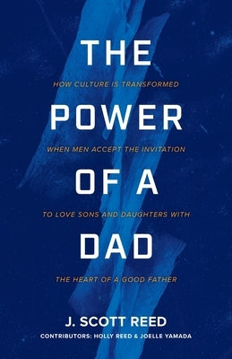 The Power of a Dad Paperback Trilogy Christian Publishing