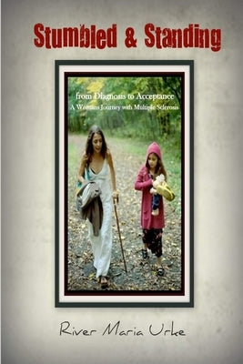 Stumbled & Standing Paperback Lulu.com