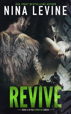Revive (Storm MC #3) Paperback Createspace Independent Publishing Platform