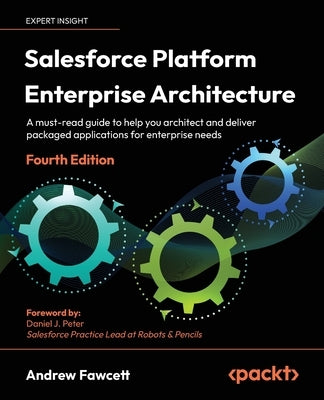 Paperback book titled Salesforce Platform Enterprise Architecture Fourth Edition by Packt Publishing showing the front cover.