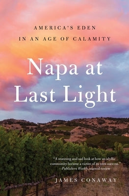 Paperback of "Napa at Last Light" by Simon & Schuster, featuring a cover image related to the book about Napa Valley's landscape.