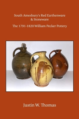 South Amesbury's Red Earthenware & Stoneware Paperback Beverly Historical Society