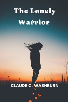 The Lonely Warrior Paperback Vij Books India