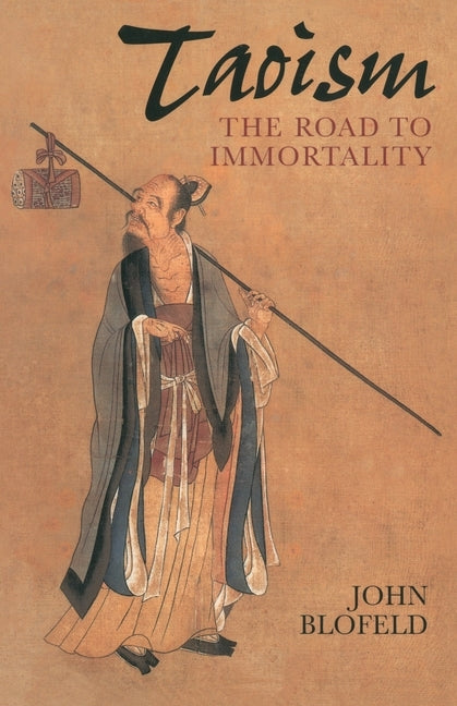 Taoism: The Road to Immortality Paperback Shambhala