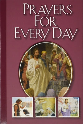 Prayers for Every Day Paperback Regina Press Malhame & Company