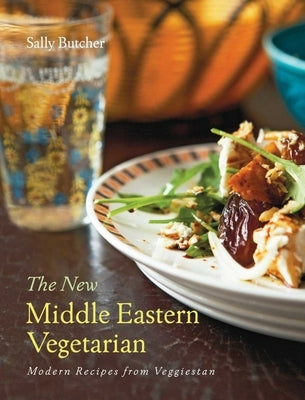 The New Middle Eastern Vegetarian: Modern Recipes from Veggiestan - 10-Year Anniversary Edition Paperback Interlink Books