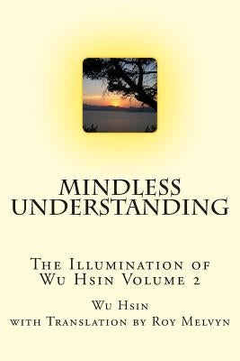Mindless Understanding Paperback Createspace Independent Publishing Platform