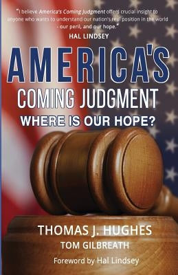 America's Coming Judgment: Where is Our Hope? Paperback Uet
