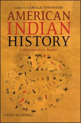 American Indian History Paperback Wiley-Blackwell
