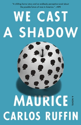 We Cast a Shadow Paperback One World