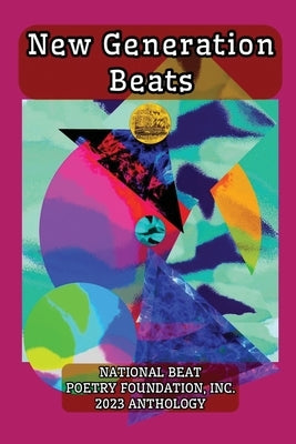 New Generation Beats 2023 Anthology Paperback New Generation Beat Publications