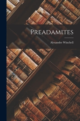 Preadamites Paperback Legare Street Press