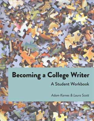 Becoming a College Writer: A Student Workbook Paperback Chemeketa Press