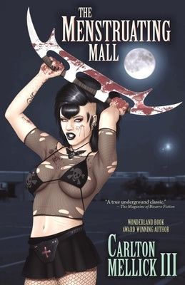 The Menstruating Mall Paperback Eraserhead Press