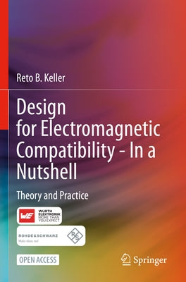 Design for Electromagnetic Compatibility--In a Nutshell: Theory and Practice Paperback Springer