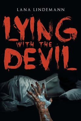 Lying with the Devil Paperback Newman Springs Publishing, Inc.