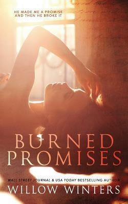 Burned Promises Paperback Createspace Independent Publishing Platform