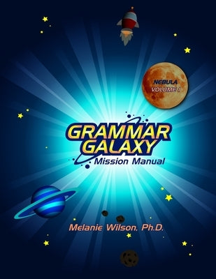 Grammar Galaxy: Nebula: Mission Manual Paperback Fun to Learn Books