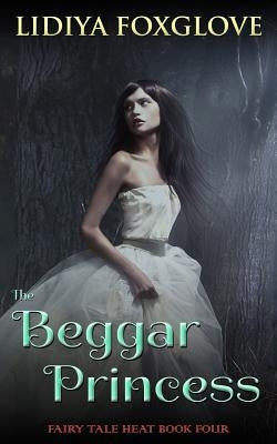 The Beggar Princess Paperback Createspace Independent Publishing Platform