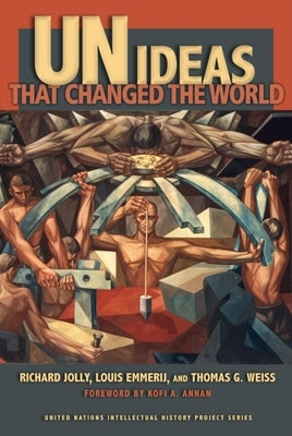UN Ideas That Changed the World Paperback Indiana University Press