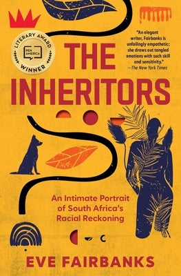 The Inheritors: An Intimate Portrait of South Africa's Racial Reckoning Paperback Simon & Schuster
