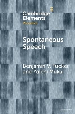 Paperback of "Spontaneous Speech" by Cambridge University Press, showing the front cover with title and publisher logo.