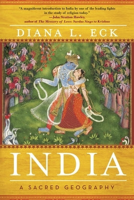 India: A Sacred Geography Paperback Harmony