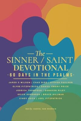 The Sinner/Saint Devotional: 60 Days in the Psalms Paperback 1517 Publishing