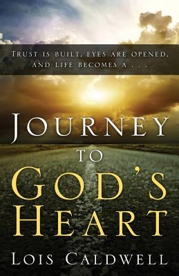 Journey to God's Heart Paperback Redemption Press