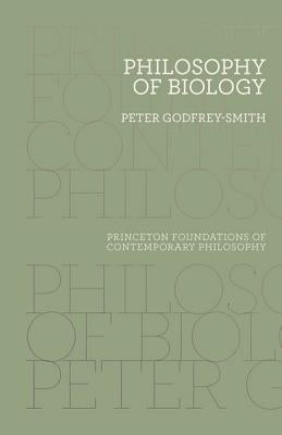 Philosophy of Biology Paperback Princeton University Press