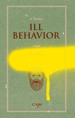 Ill Behavior Paperback Clash Books