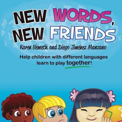 New Words, New Friends Paperback Language Castle Press