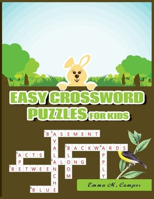 Easy Crossword Puzzles for Kids: Hours of Fun for Ages 7 and Up Paperback Independently Published