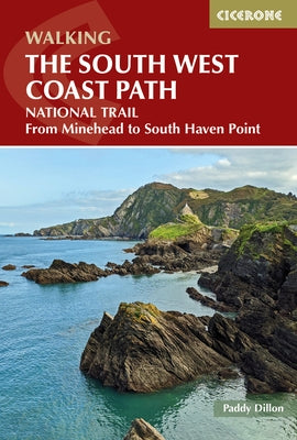 Walking the South West Coast Path: National Trail from Minehead to South Haven Point Paperback Cicerone Press