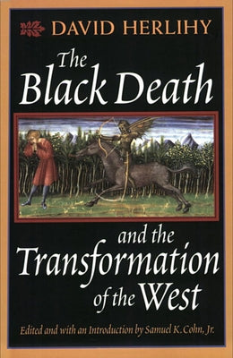 The Black Death and the Transformation of the West Paperback Harvard University Press