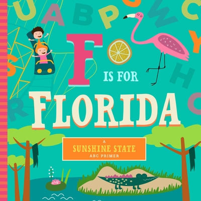 F Is for Florida Board Book Familius