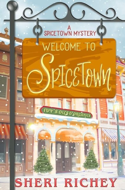 Welcome to Spicetown Paperback Sheri Richey