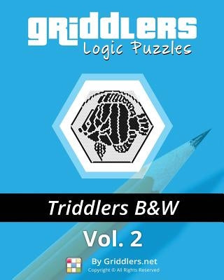 Griddlers Logic Puzzles - Triddlers Black and White by Team, Griddlers