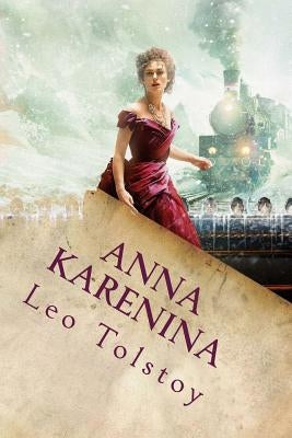 Anna Karenina Paperback Createspace Independent Publishing Platform