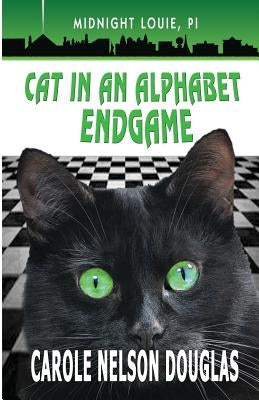 Cat in an Alphabet Endgame: A Midnight Louie Mystery Paperback Wishlist Publishing