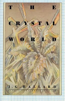The Crystal World Farrar, Strauss & Giroux-3pl