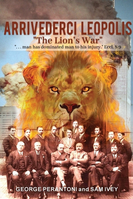 Arrivederci Leopolis: The Lion's War Paperback Lettra Press LLC